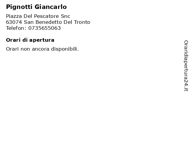 Pignotti Giancarlo a San Benedetto Del Tronto: indirizzo e orari di apertura