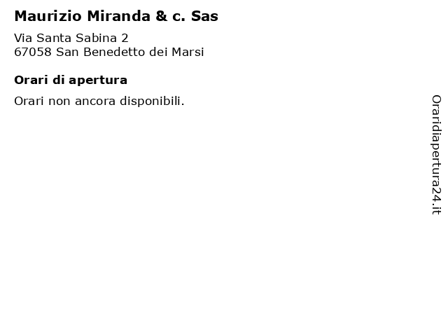 Maurizio Miranda & c. Sas a San Benedetto dei Marsi: indirizzo e orari di apertura