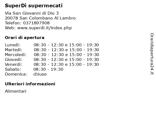 SuperDì supermecati a San Colombano Al Lambro: indirizzo e orari di apertura