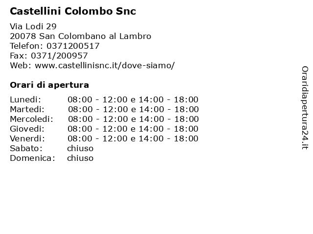 Castellini Colombo Snc a San Colombano al Lambro: indirizzo e orari di apertura