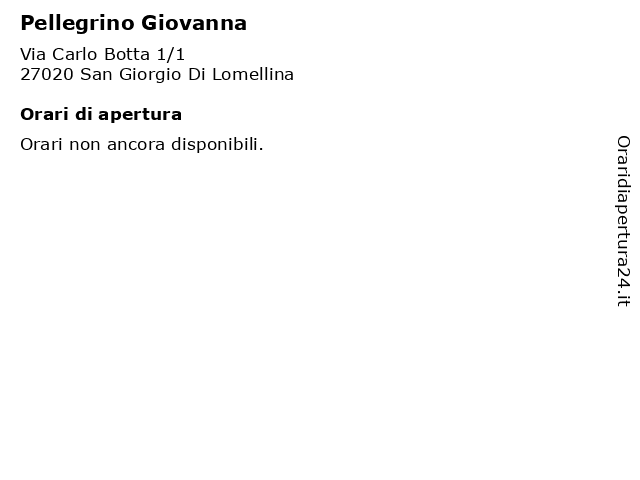 Pellegrino Giovanna a San Giorgio Di Lomellina: indirizzo e orari di apertura