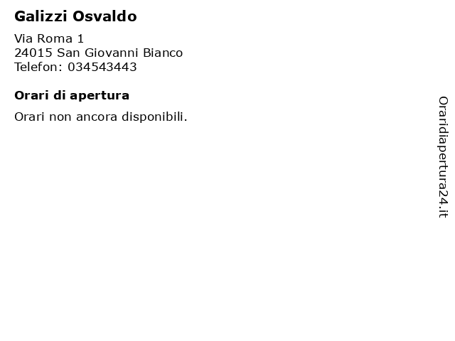 Galizzi Osvaldo a San Giovanni Bianco: indirizzo e orari di apertura