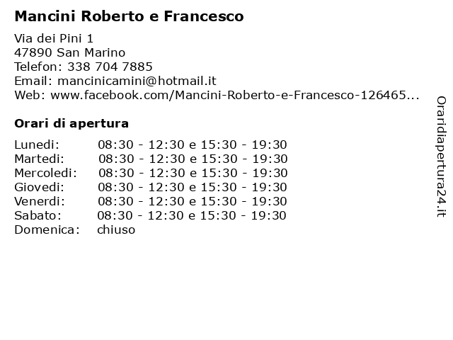 Mancini Roberto e Francesco a San Marino: indirizzo e orari di apertura