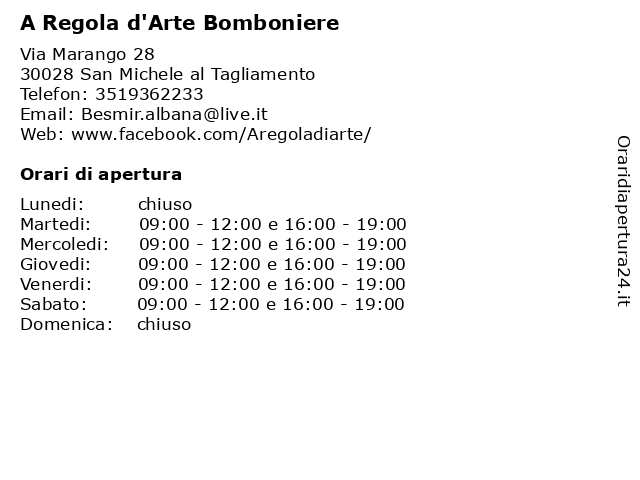 A Regola d'Arte Bomboniere a San Michele al Tagliamento: indirizzo e orari di apertura