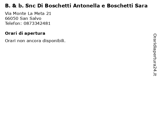 B. & b. Snc Di Boschetti Antonella e Boschetti Sara a San Salvo: indirizzo e orari di apertura