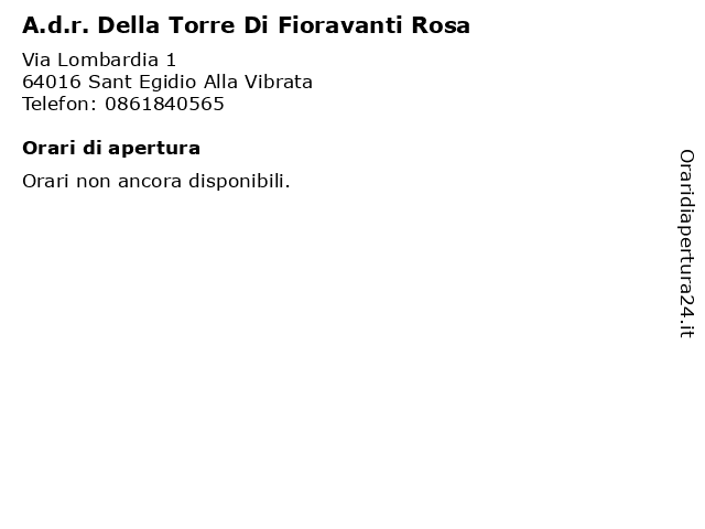 A.d.r. Della Torre Di Fioravanti Rosa a Sant Egidio Alla Vibrata: indirizzo e orari di apertura