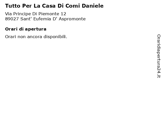 Tutto Per La Casa Di Comi Daniele a Sant' Eufemia D' Aspromonte: indirizzo e orari di apertura