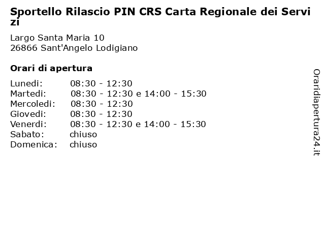 Sportello Rilascio PIN CRS Carta Regionale dei Servizi a Sant'Angelo Lodigiano: indirizzo e orari di apertura