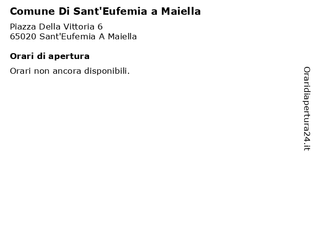Comune Di Sant'Eufemia a Maiella a Sant'Eufemia A Maiella: indirizzo e orari di apertura
