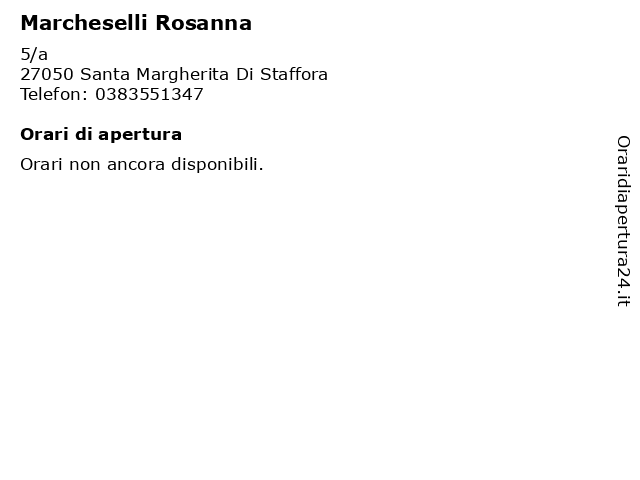 Marcheselli Rosanna a Santa Margherita Di Staffora: indirizzo e orari di apertura