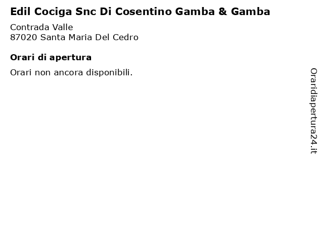 Edil Cociga Snc Di Cosentino Gamba & Gamba a Santa Maria Del Cedro: indirizzo e orari di apertura