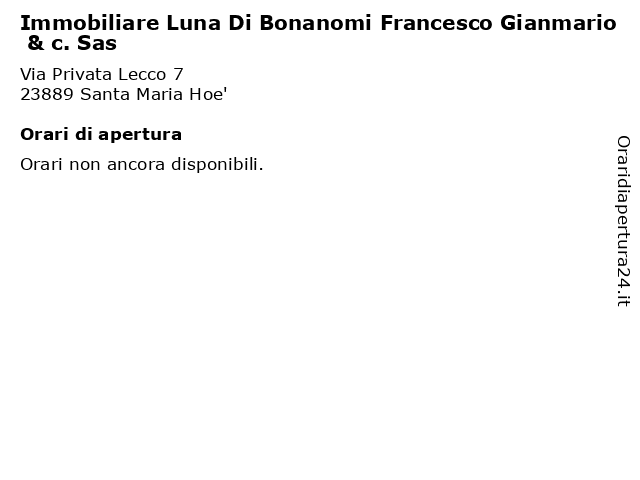 Immobiliare Luna Di Bonanomi Francesco Gianmario & c. Sas a Santa Maria Hoe': indirizzo e orari di apertura