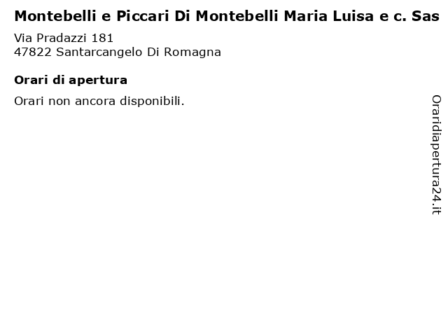 Montebelli e Piccari Di Montebelli Maria Luisa e c. Sas a Santarcangelo Di Romagna: indirizzo e orari di apertura
