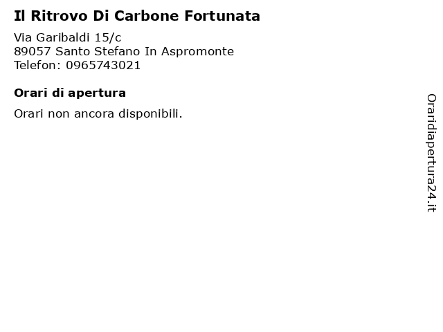 Il Ritrovo Di Carbone Fortunata a Santo Stefano In Aspromonte: indirizzo e orari di apertura