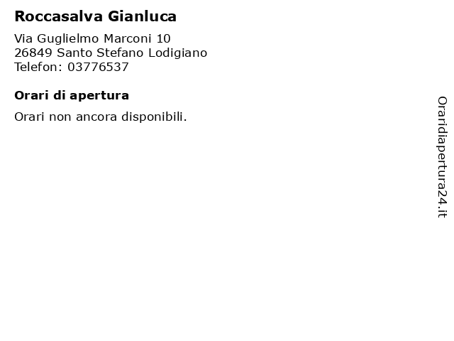 Roccasalva Gianluca a Santo Stefano Lodigiano: indirizzo e orari di apertura