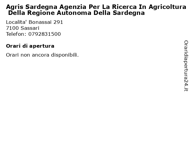 Agris Sardegna Agenzia Per La Ricerca In Agricoltura Della Regione Autonoma Della Sardegna a Sassari: indirizzo e orari di apertura