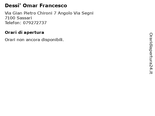 Dessi' Omar Francesco a Sassari: indirizzo e orari di apertura