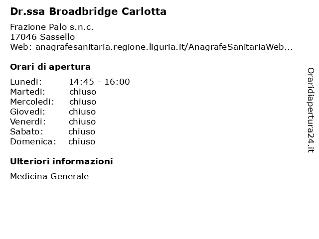 Dr.ssa Broadbridge Carlotta a Sassello: indirizzo e orari di apertura