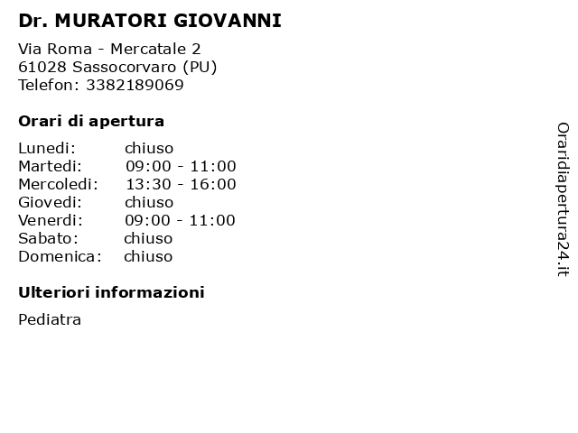 Dr. MURATORI GIOVANNI a Sassocorvaro (PU): indirizzo e orari di apertura