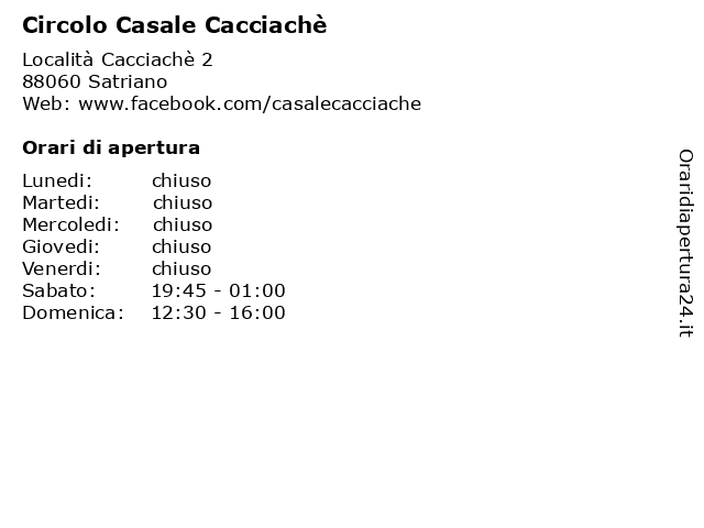 Circolo Casale Cacciachè a Satriano: indirizzo e orari di apertura