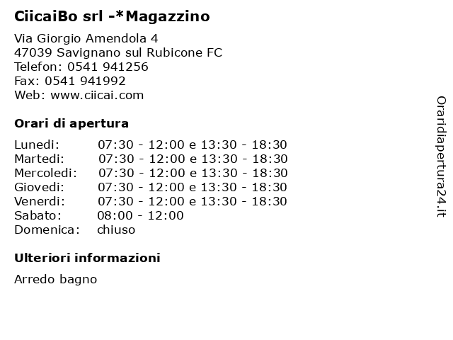 CiicaiBo srl -*Magazzino a Savignano sul Rubicone FC: indirizzo e orari di apertura