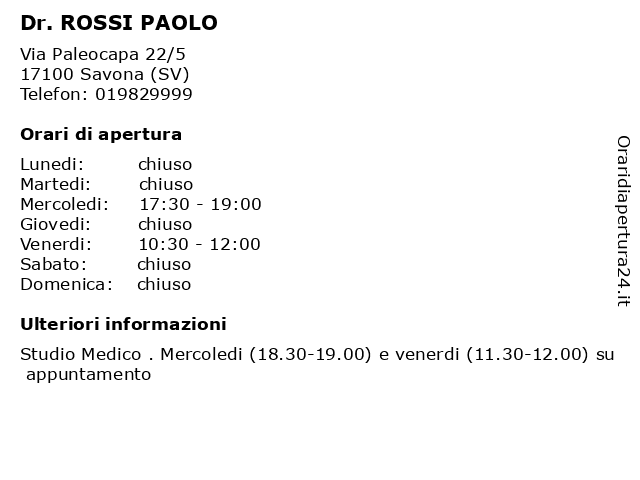 Dr. ROSSI PAOLO a Savona (SV): indirizzo e orari di apertura