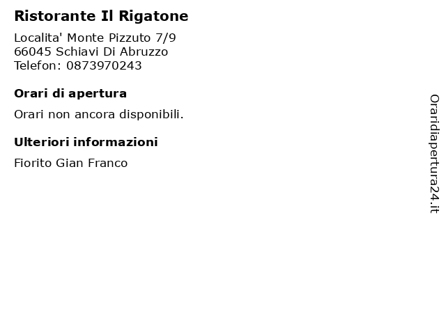 Ristorante Il Rigatone a Schiavi Di Abruzzo: indirizzo e orari di apertura