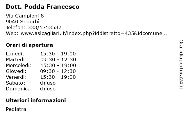Dott. Podda Francesco a Senorbì: indirizzo e orari di apertura