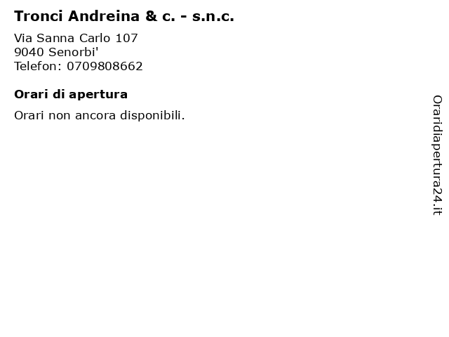 Tronci Andreina & c. - s.n.c. a Senorbi': indirizzo e orari di apertura