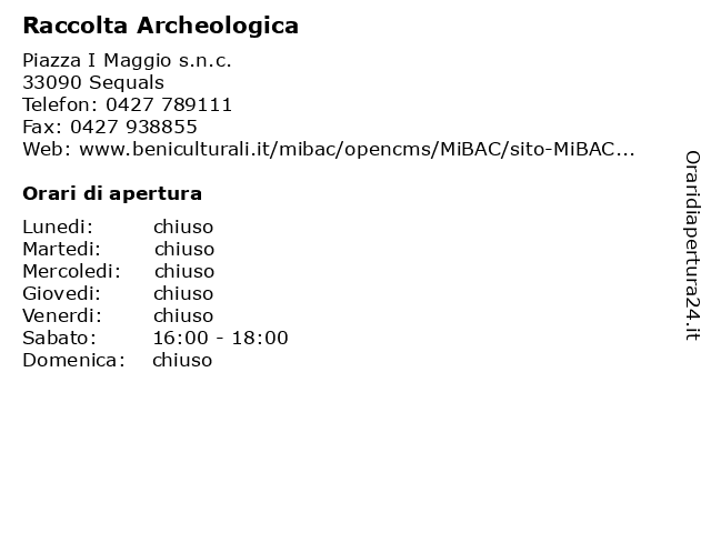 Raccolta Archeologica a Sequals: indirizzo e orari di apertura