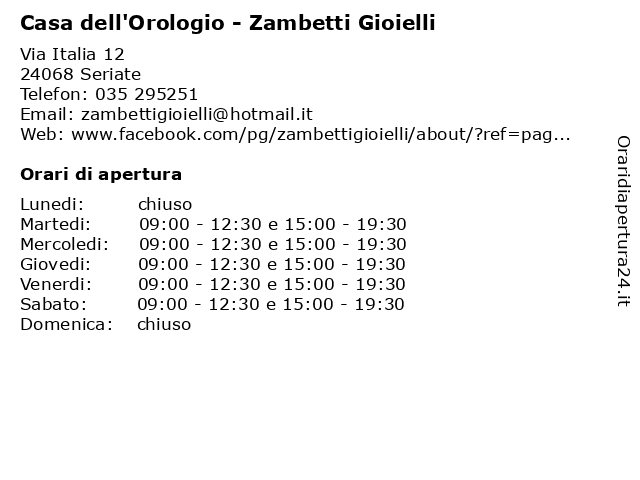 ᐅ Orari Casa Dell Orologio Zambetti Gioielli Via Italia 12 Seriate
