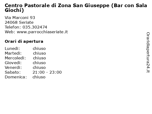 Centro Pastorale di Zona San Giuseppe (Bar con Sala Giochi) a Seriate: indirizzo e orari di apertura