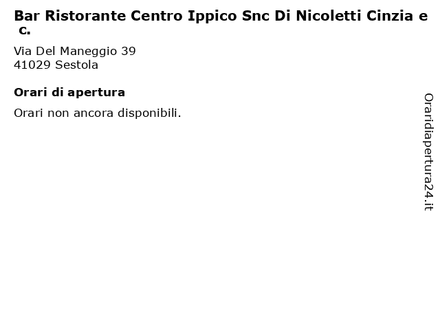 Bar Ristorante Centro Ippico Snc Di Nicoletti Cinzia e c. a Sestola: indirizzo e orari di apertura