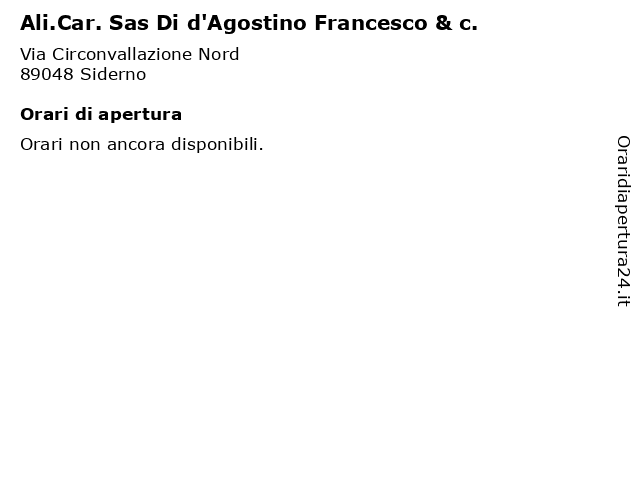 Ali.Car. Sas Di d'Agostino Francesco & c. a Siderno: indirizzo e orari di apertura