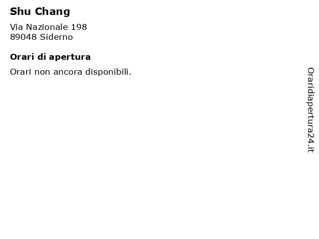Shu Chang a Siderno: indirizzo e orari di apertura