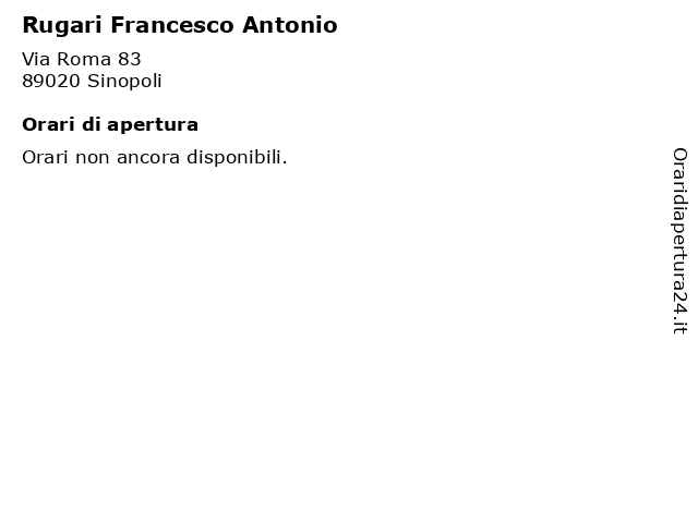 Rugari Francesco Antonio a Sinopoli: indirizzo e orari di apertura