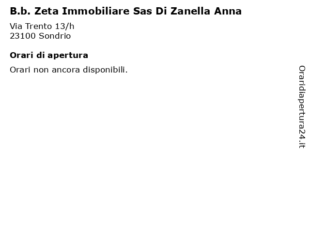 B.b. Zeta Immobiliare Sas Di Zanella Anna a Sondrio: indirizzo e orari di apertura