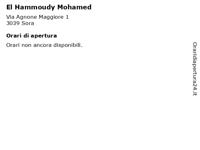 El Hammoudy Mohamed a Sora: indirizzo e orari di apertura