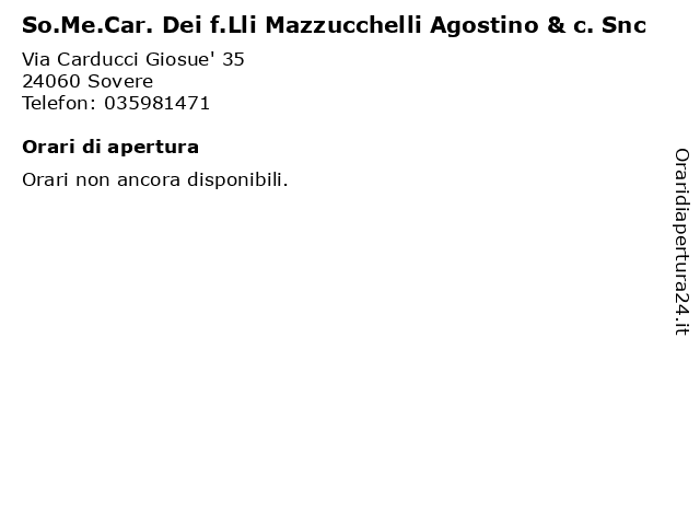 So.Me.Car. Dei f.Lli Mazzucchelli Agostino & c. Snc a Sovere: indirizzo e orari di apertura