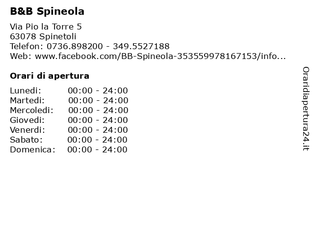B&B Spineola a Spinetoli: indirizzo e orari di apertura