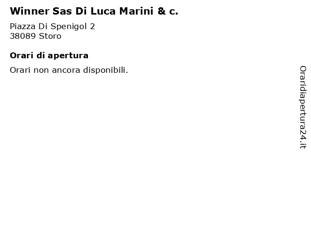 Winner Sas Di Luca Marini & c. a Storo: indirizzo e orari di apertura