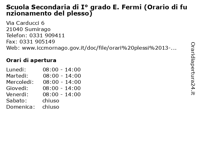 Scuola Secondaria di I° grado E. Fermi (Orario di funzionamento del plesso) a Sumirago: indirizzo e orari di apertura