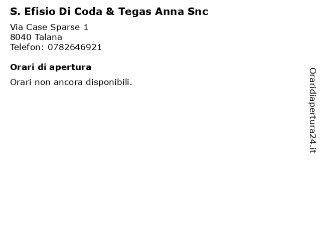 S. Efisio Di Coda & Tegas Anna Snc a Talana: indirizzo e orari di apertura