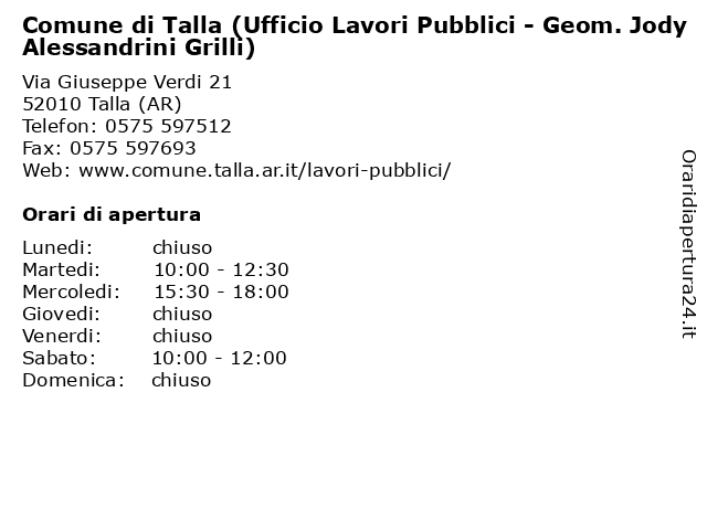 Comune di Talla (Ufficio Lavori Pubblici - Geom. Jody Alessandrini Grilli) a Talla (AR): indirizzo e orari di apertura