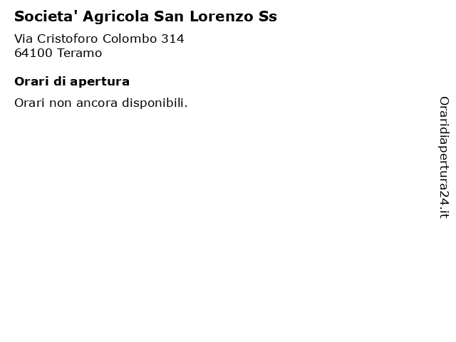 Societa' Agricola San Lorenzo Ss a Teramo: indirizzo e orari di apertura