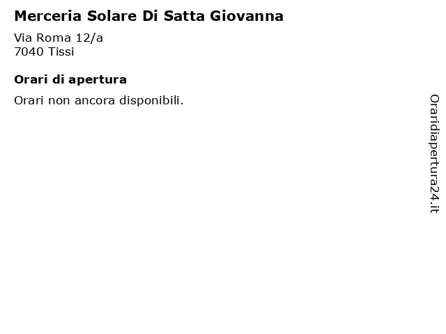 Merceria Solare Di Satta Giovanna a Tissi: indirizzo e orari di apertura