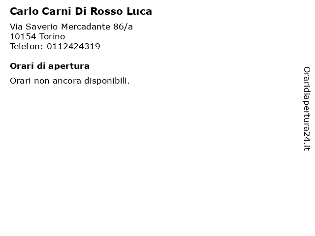 Carlo Carni Di Rosso Luca a Torino: indirizzo e orari di apertura