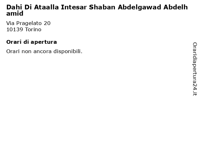 Dahi Di Ataalla Intesar Shaban Abdelgawad Abdelhamid a Torino: indirizzo e orari di apertura