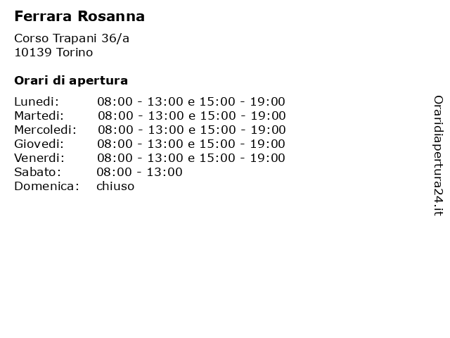Ferrara Rosanna a Torino: indirizzo e orari di apertura