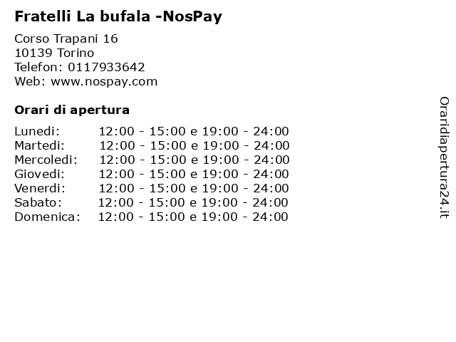 Fratelli La bufala -NosPay a Torino: indirizzo e orari di apertura